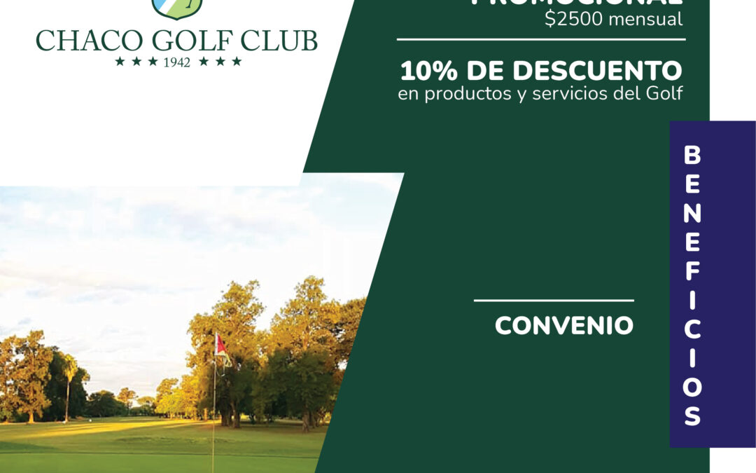 Nuevo Convenio con el Chaco Golf Club