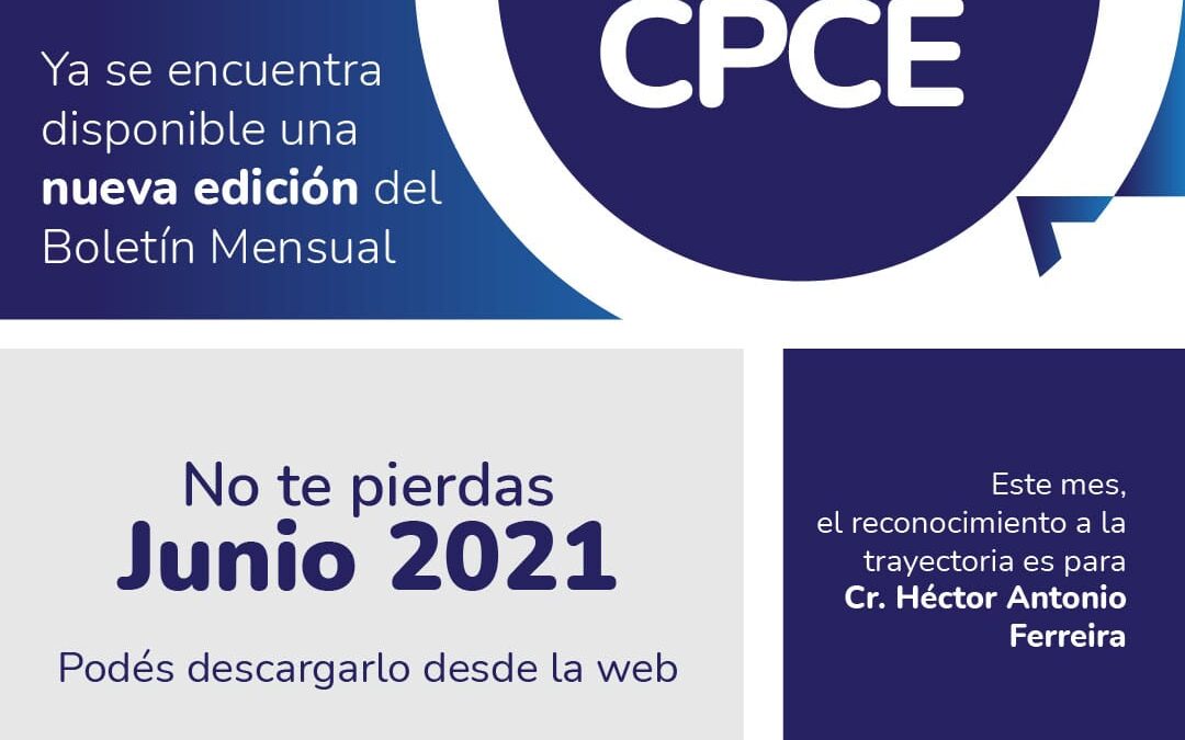 Boletín Mensual “Mi CPCE” – Junio 2021
