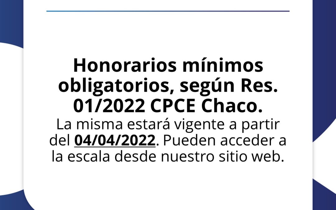 CPCE Informa: Nuevos honorarios mínimos obligatorios
