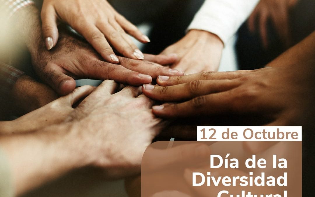 12 de Octubre – Día de la Diversidad Cultural