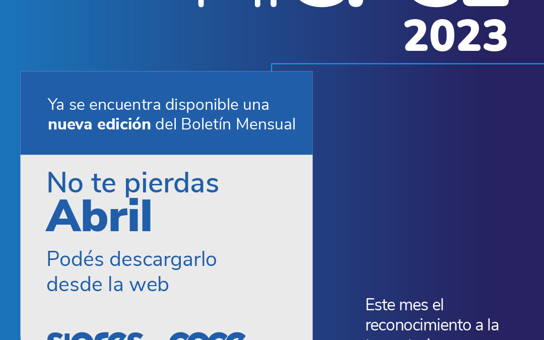 Boletín Mensual “Mi CPCE” – Abril 2023