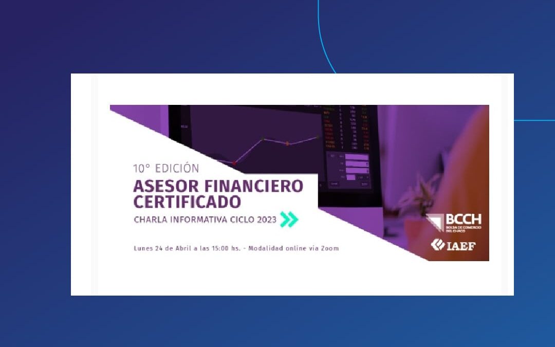 Charla Informativa:Programa Asesor Financiero Certificado Edición 2023